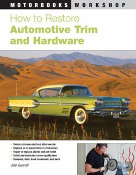 Paperback How to Restore Automotive Trim and Hardware Book