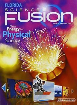 Paperback Holt McDougal Science Fusion: Student Edition Interactive Worktext Grades 6-8 Physical 2012 Book