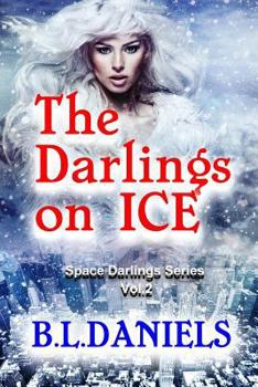 Paperback The Darlings on Ice: Space Darlings Series Book
