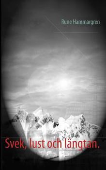Paperback Svek, lust och längtan. [Swedish] Book