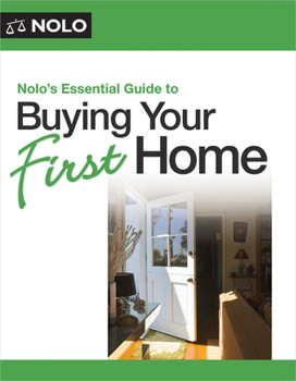 Paperback Nolo's Essential Guide to Buying Your First Home Book