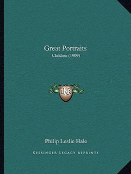 Paperback Great Portraits: Children (1909) Book