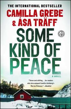 Some Kind of Peace - Book #1 of the Siri Bergman