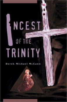 Paperback Incest of the Trinity Book