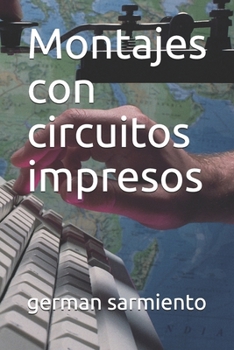 Paperback Montajes con circuitos impresos [Spanish] Book