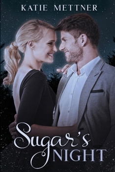 Sugar's Night - Book #3 of the Sugar