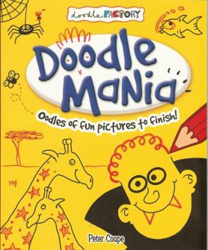 Paperback Doodle Mania: Oodles of Fun Pictures to Finish! Book