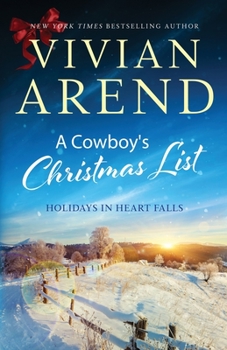 A Cowboy's Christmas List - Book #4 of the Holidays in Heart Falls
