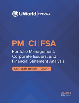CFA Exam Review Level 1 Study Guide 2024 : Volume 2: Portfolio Management, Corporate Issuers, and Financial Statement Analysis