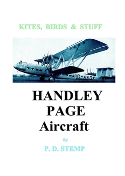 Paperback Kites, Birds & Stuff - HANDLEY PAGE Aircraft Book