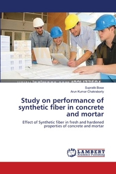 Paperback Study on performance of synthetic fiber in concrete and mortar Book
