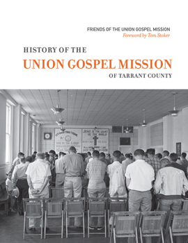 Hardcover History of the Union Gospel Mission Book