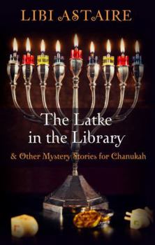 Paperback The Latke in the Library: & Other Mystery Stories for Chanukah [Large Print] Book