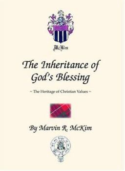 Paperback The Inheritance of God's Blessing: The Heritage of Christian Values Book
