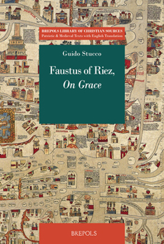 Paperback Faustus of Riez, on Grace [Latin] Book