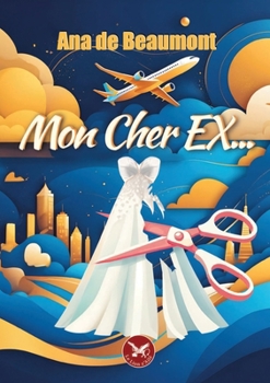 Paperback Mon cher ex (French Edition) [French] Book