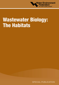 Paperback Wastewater Biology: The Habitats Book