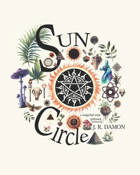 Paperback Sun Circle: a magickal solar grimoire Book