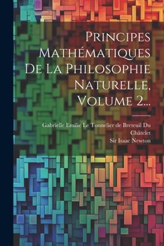 Paperback Principes Mathématiques De La Philosophie Naturelle, Volume 2... [French] Book