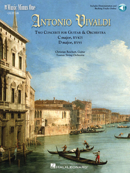 Paperback Vivaldi - Two Concerti for Guitar (Lute) & Orchestra: C Major, Rv425 and D Major, Rv93 (Book/Online Audio) [With 2 CD's] Book