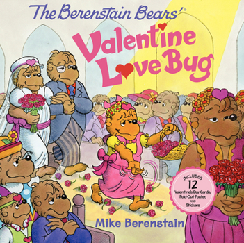 Paperback The Berenstain Bears' Valentine Love Bug Book