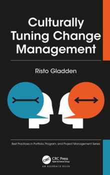 Hardcover Culturally Tuning Change Management Book