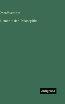 Hardcover Elemente der Philosophie [German] Book