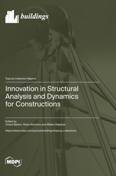 Hardcover Innovation in Structural Analysis and Dynamics for Constructions Book