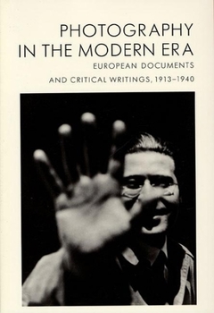 Paperback Photography in the Modern Era: European Documents and Critical Writings, 1913-1940 Book