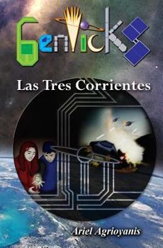 Paperback Genticks: Las Tres Corrientes [Spanish] Book