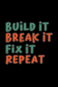 Build it break it fix it repeat: 6x9 RC | lined | ruled paper | notebook | notes