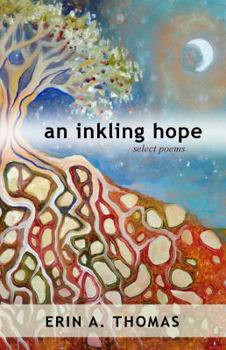 Paperback An inkling hope: select poems Book