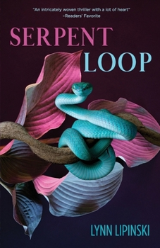 Serpent Loop - Book #2 of the Zane Clearwater