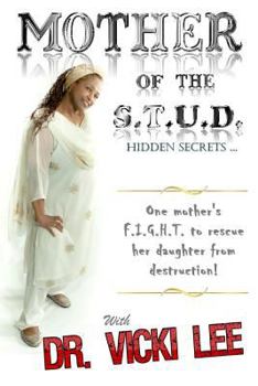 Mother of The STUD: Hidden Secrets