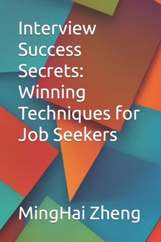 Paperback Interview Success Secrets: Winning Techniques for Job Seekers Book