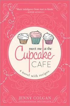 Meet me at the Cupcake café - Book #1 of the Cupcake Café