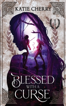 Blessed With A Curse - Book #1 of the Blessed With A Curse