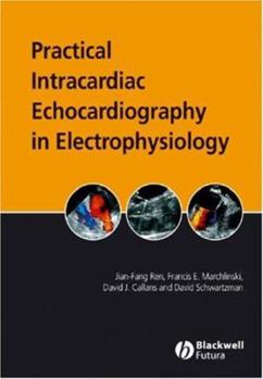 Hardcover Practical Intracardiac Echocardiography in Electrophysiology Book