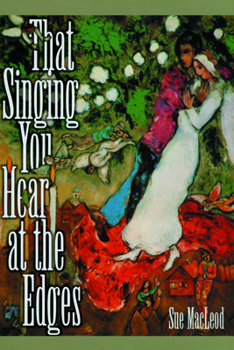 Paperback That Singing You Hear at the Edges Book