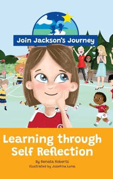 Hardcover JOIN JACKSON's JOURNEY Learning through Self-Reflection Book