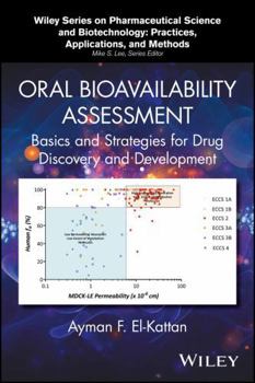 Hardcover Oral Bioavailability Assessment: Basics and Strategies for Drug Discovery and Development Book