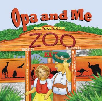 Paperback Opa and Me Go to the Zoo Book
