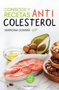 Paperback Consejos Y Recetas Anticolesterol [Spanish] Book