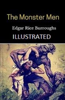 Paperback The Monster Men Illustrated Book