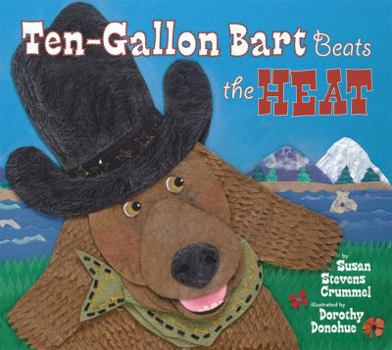 Hardcover Ten-Gallon Bart Beats the Heat Book