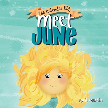 Paperback Meet June: A children's book about Father's Day, friendship, and the start of summer Book