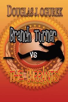 Paperback Branch Turner vs the Currants Book