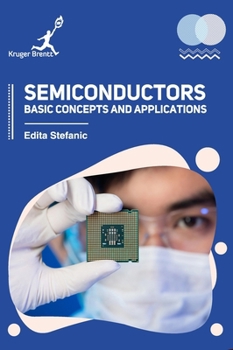 Hardcover Semiconductors: Basic Concepts and Applications Book