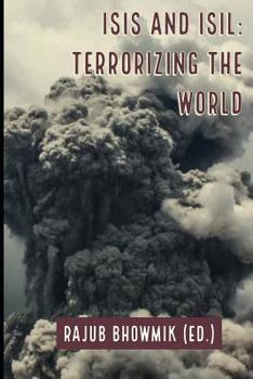 Paperback ISIS and ISIL: Terrorizing The World Book