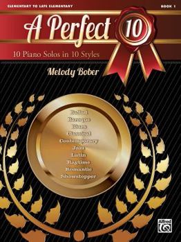 Paperback A Perfect 10, Book 1: 10 Piano Solos in 10 Styles Book